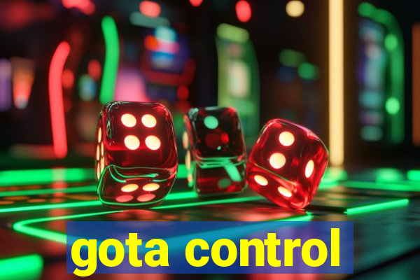 gota control